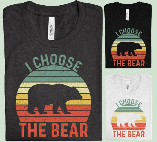 I Choose the Bear - Graphic Tee