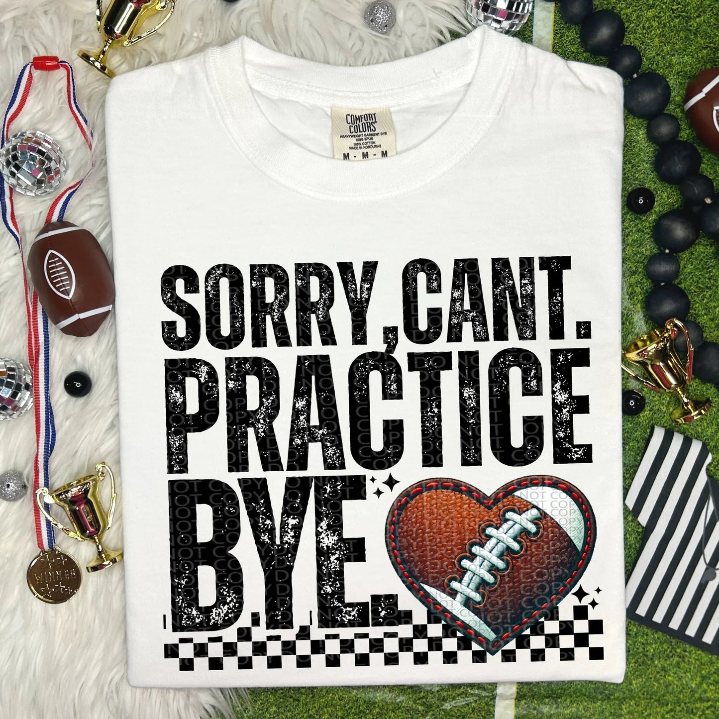 Sorry Can't practice bye- Football