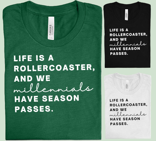 Life is a Rollercoaster - Graphic Tee
