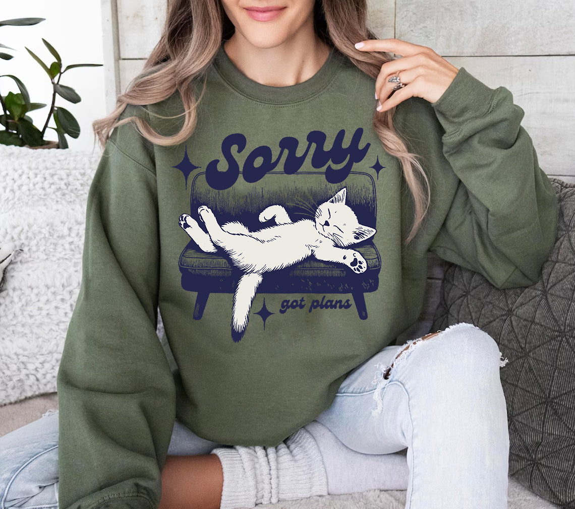 Sorry Got Plans - Graphic Sweatshirt