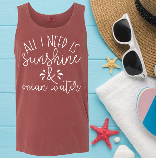 All I Need is Sunshine & Ocean Water - Comfort Colors Graphic Tank Top