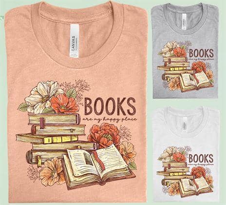 Books Are My Happy Place - Graphic Tee