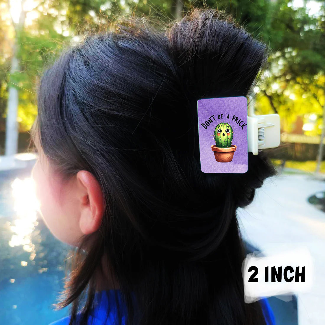 Don't Be a Prick Hair Clip