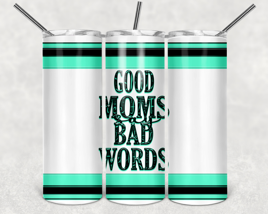 Good Mom Bad Words